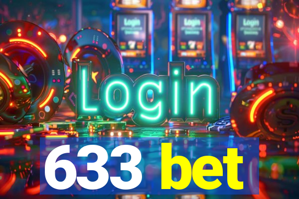 633 bet